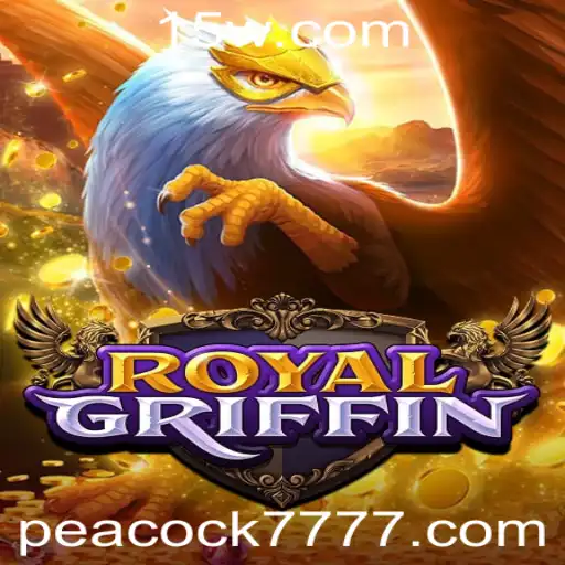 RoyalGriffin: Descubra o Fascinante Mundo do Jogo de Estratégia com Peacock777